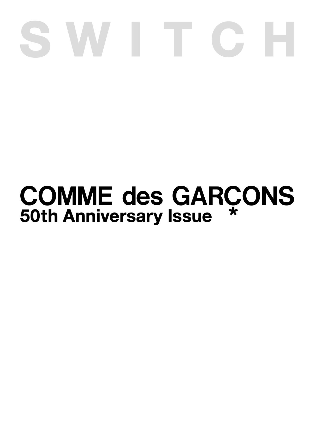SWITCH special edition COMME des GARÇONS 50th Anniversary Issueの商品画像