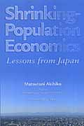 Shrinking-Population Economics; Lessons from Japan, 2nd Rev. Ed.の商品画像